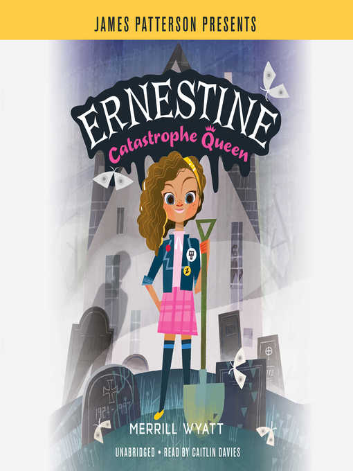Title details for Ernestine, Catastrophe Queen by Merrill Wyatt - Wait list